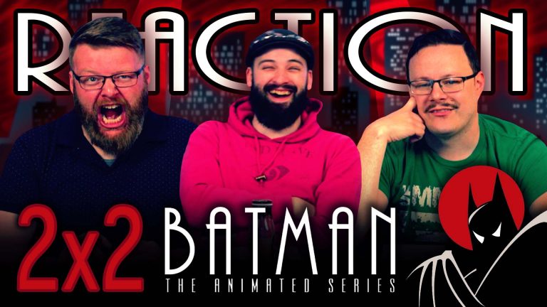 Batman: The Animated Series 2x2 Reaction