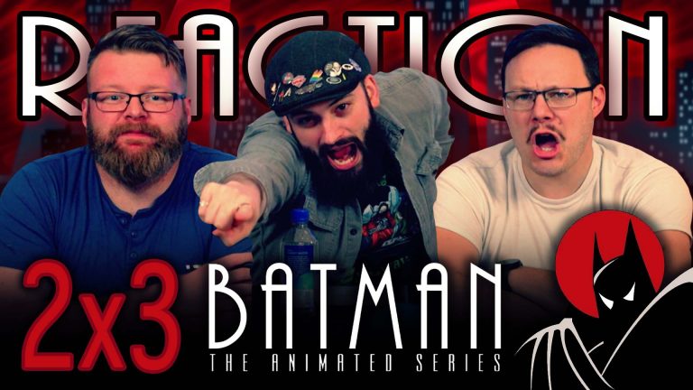 Batman: The Animated Series 2x3 Reaction