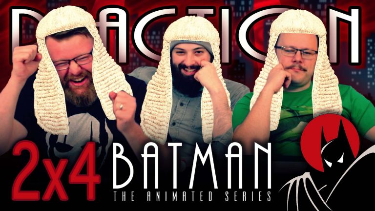 Batman: The Animated Series 2x4 Reaction