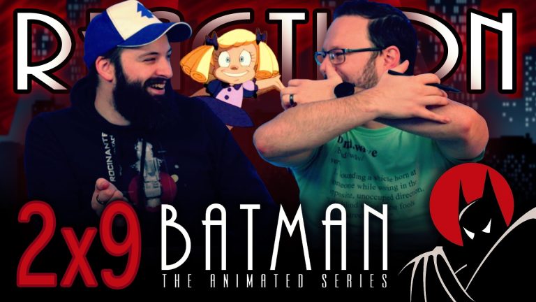 Batman: The Animated Series 2x9 Reaction
