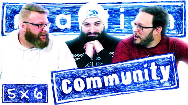 Community 5x6 Reaction