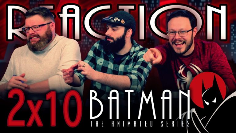 Batman: The Animated Series 2x10 Reaction