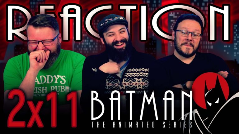 Batman: The Animated Series 2x11 Reaction