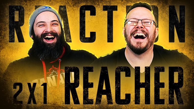 Reacher 2x1 Reaction