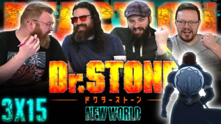 Dr. Stone 3x15 Reaction