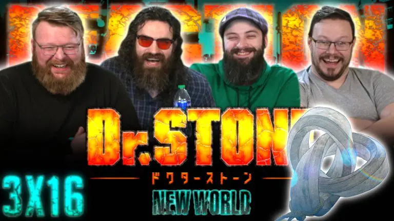 Dr. Stone 3x16 Reaction