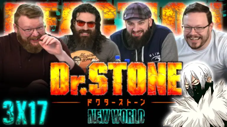 Dr. Stone 3x17 Reaction