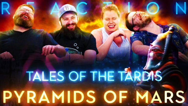 Tales of the TARDIS: Pyramids of Mars Reaction