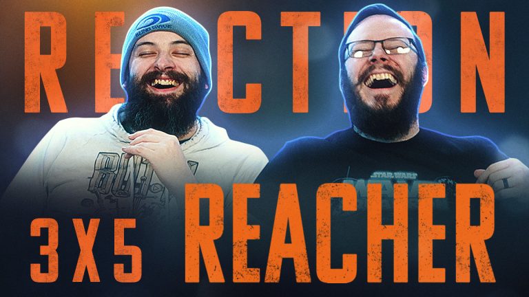 Reacher 3x5 Reaction