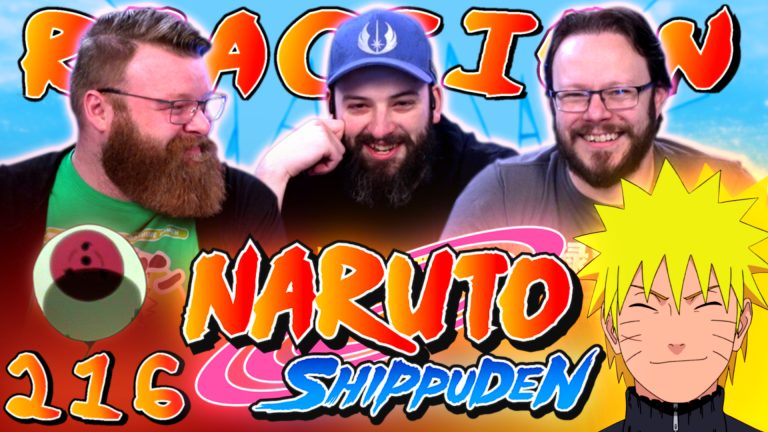 Naruto Shippuden 216 Reaction