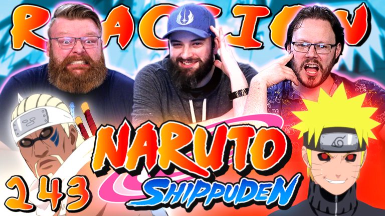 Naruto Shippuden 243 Reaction