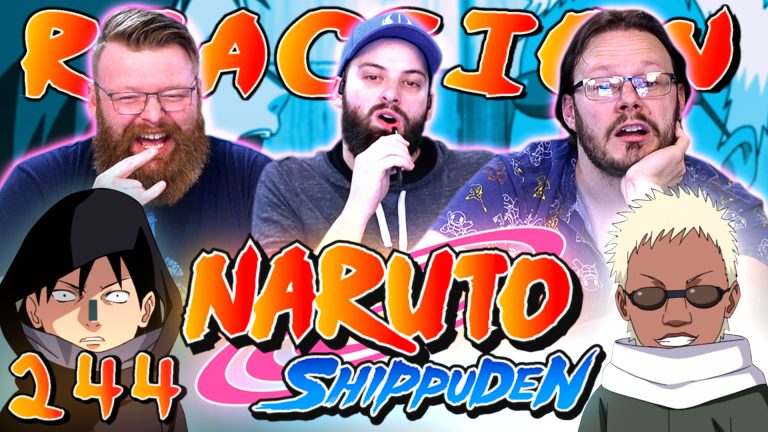 Naruto Shippuden 244 Reaction