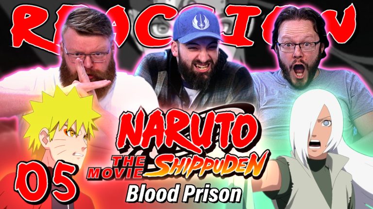 Naruto Shippuden the Movie: Blood Prison Movie Reaction