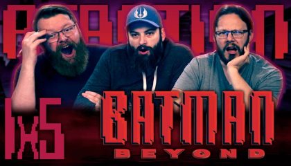 Batman Beyond 1×5 Reaction