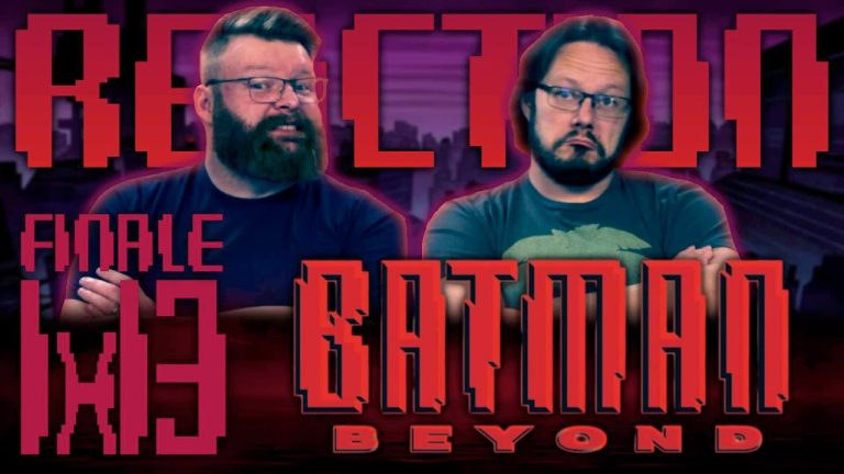 Batman Beyond 1x13 Reaction
