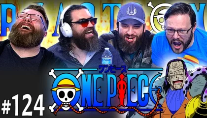 One Piece 124 Reaction
